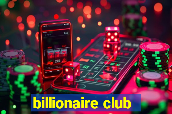 billionaire club