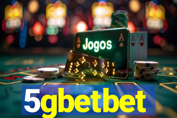 5gbetbet