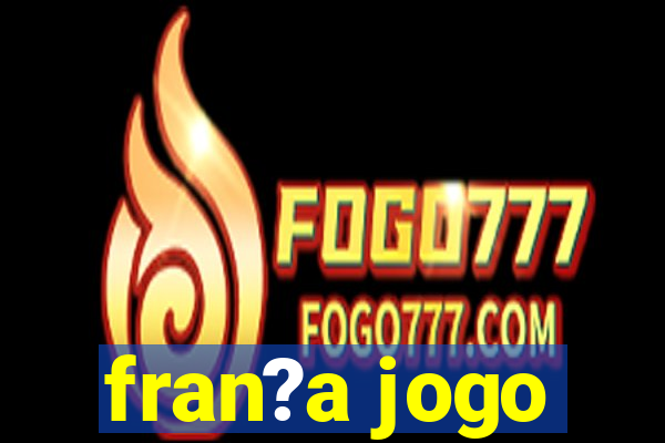 fran?a jogo