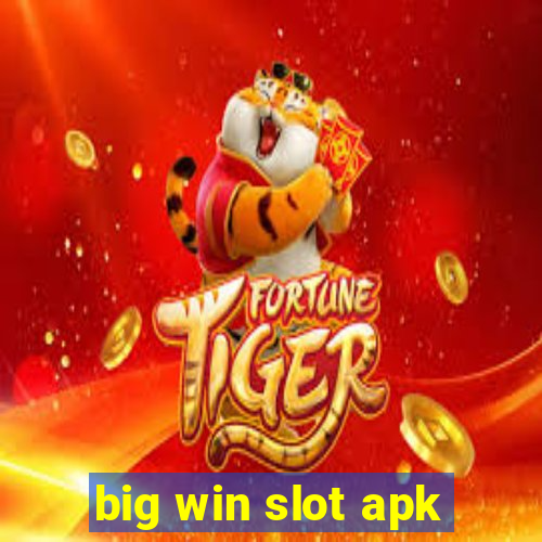 big win slot apk