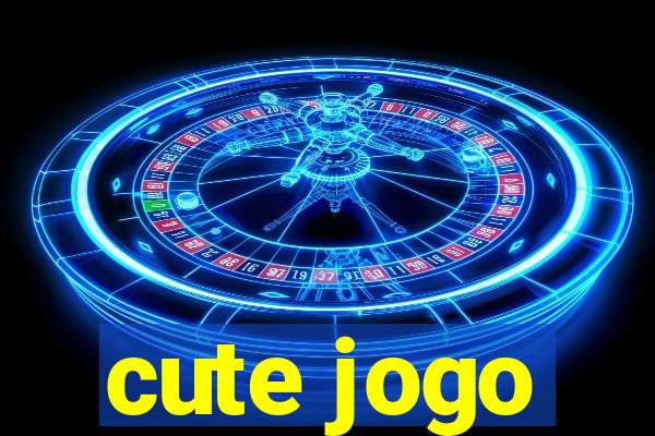 cute jogo