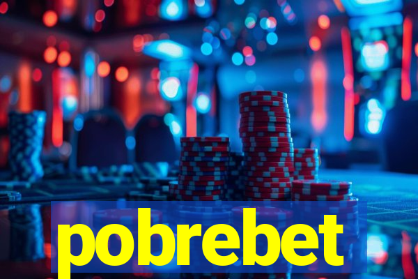 pobrebet