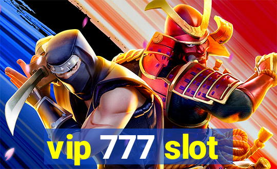 vip 777 slot