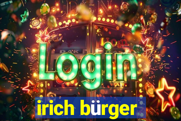 irich bürger