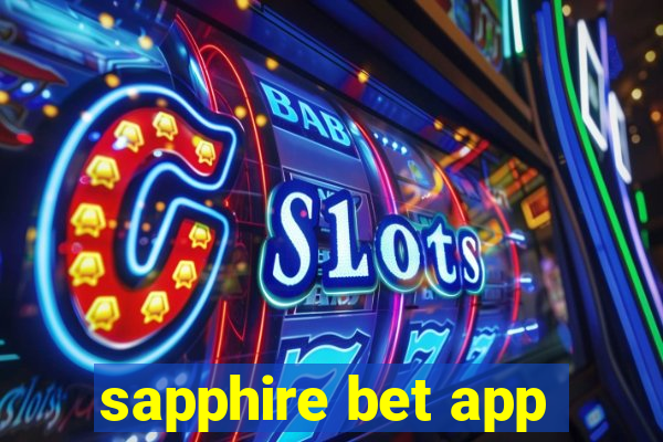 sapphire bet app