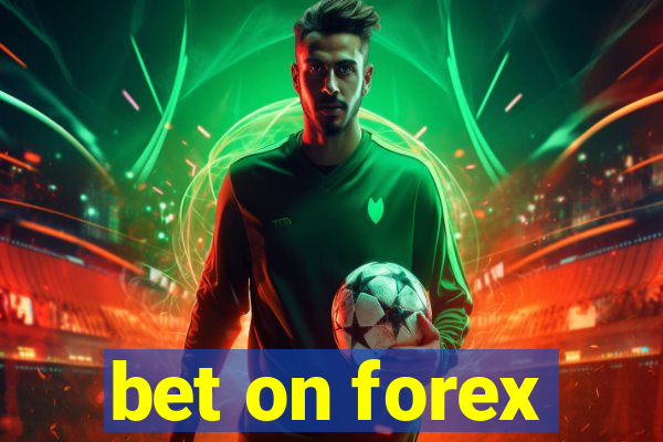 bet on forex