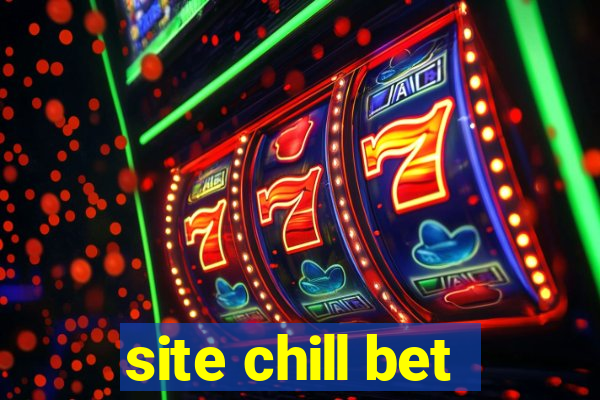 site chill bet