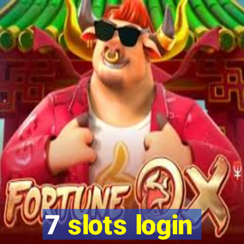 7 slots login