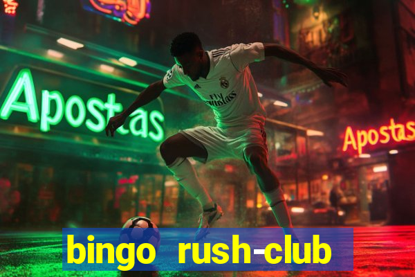 bingo rush-club bingo games