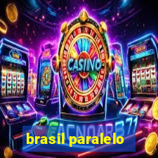 brasil paralelo