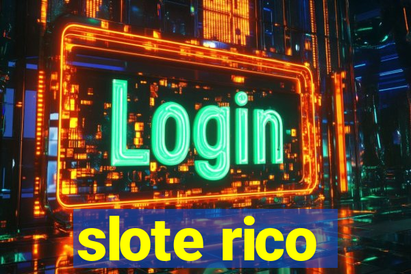 slote rico