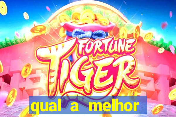 qual a melhor plataforma para ganhar dinheiro no fortune tiger