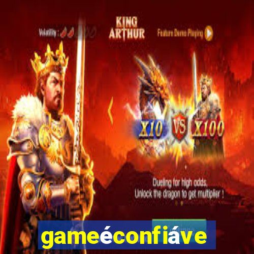 gameéconfiável