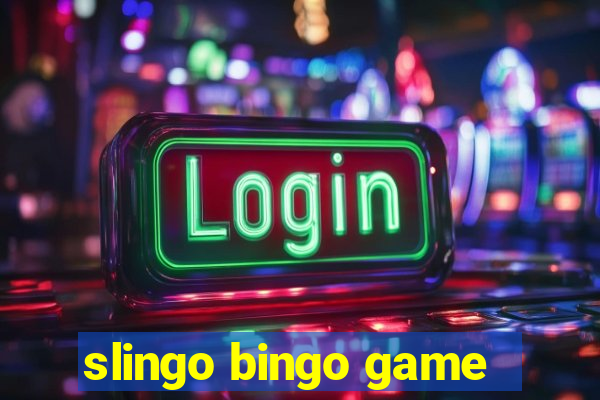 slingo bingo game