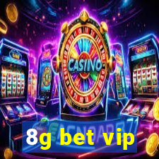 8g bet vip