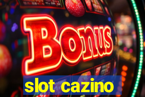 slot cazino