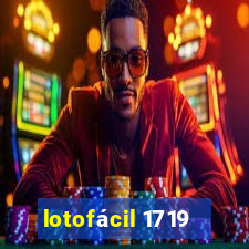 lotofácil 1719