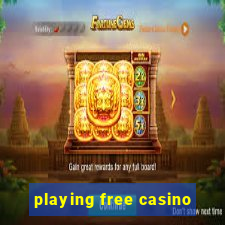 playing free casino