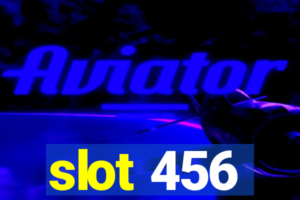 slot 456