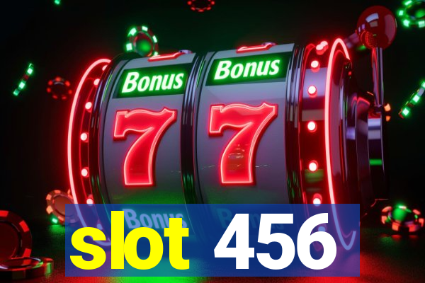 slot 456