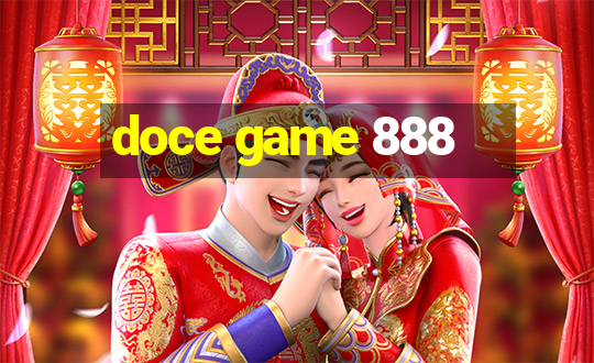 doce game 888