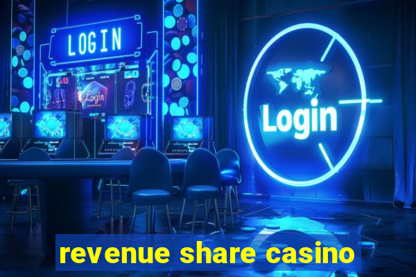 revenue share casino