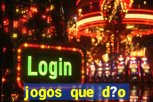 jogos que d?o bonus no cadastro