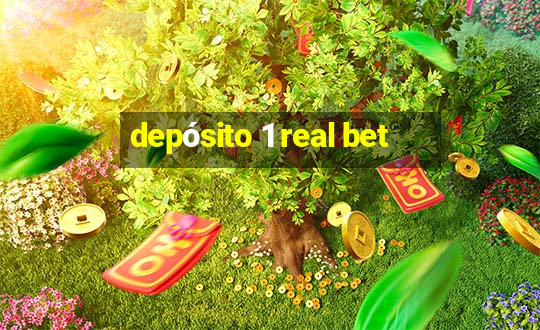 depósito 1 real bet