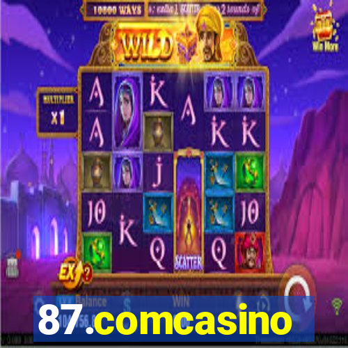 87.comcasino