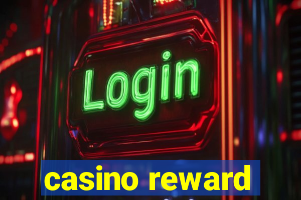 casino reward