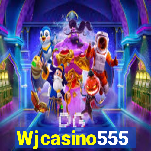 Wjcasino555