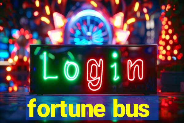 fortune bus