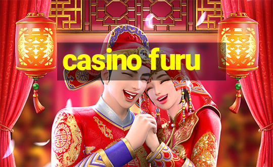 casino furu