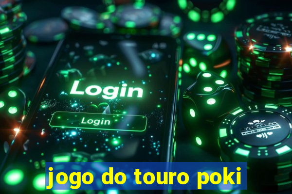 jogo do touro poki