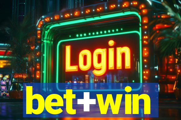 bet+win