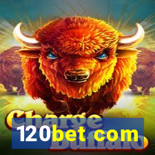 120bet com