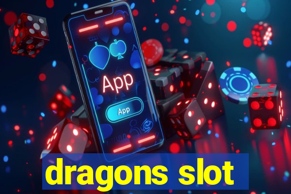 dragons slot