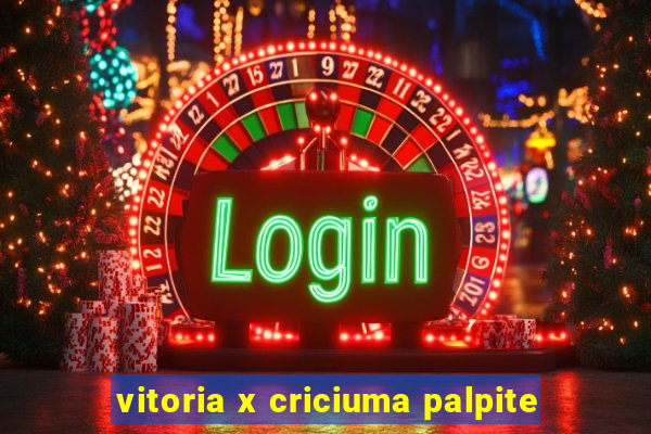 vitoria x criciuma palpite