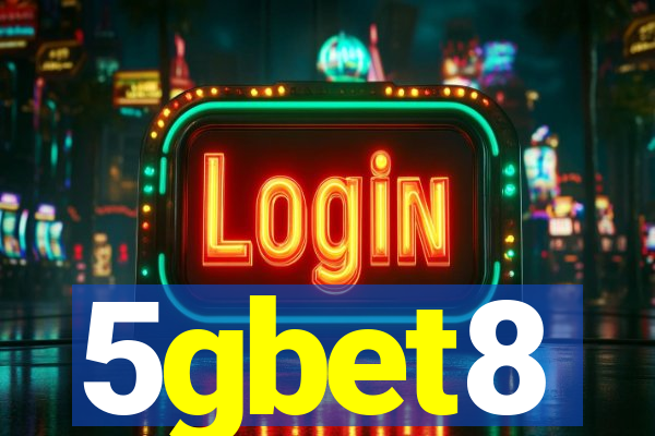 5gbet8