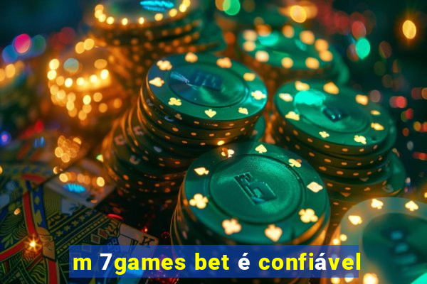 m 7games bet é confiável