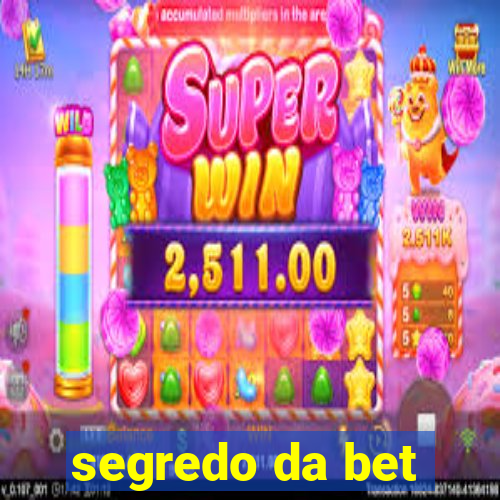 segredo da bet