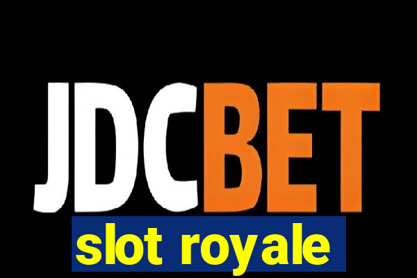 slot royale