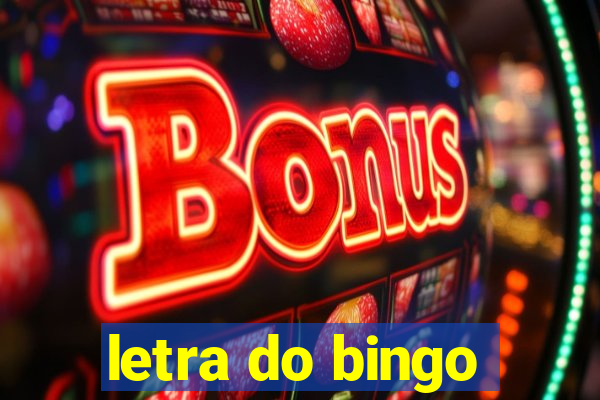 letra do bingo