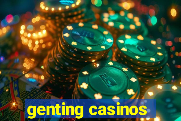 genting casinos