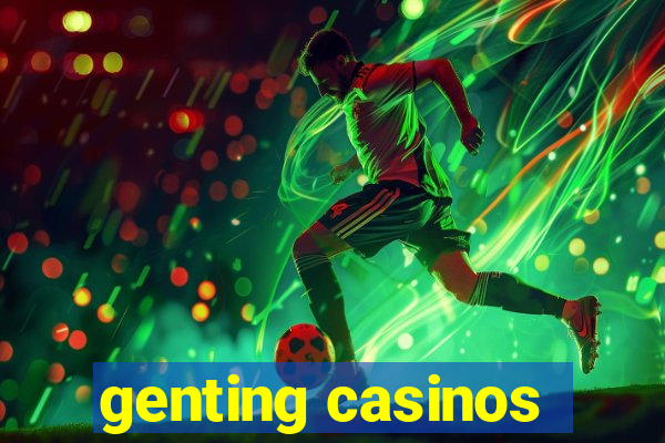 genting casinos