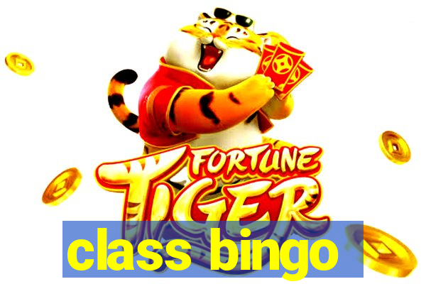 class bingo