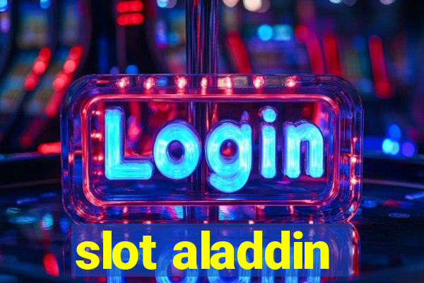 slot aladdin