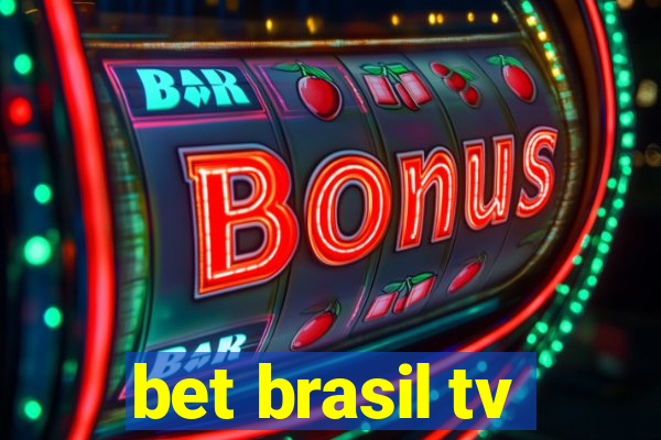 bet brasil tv