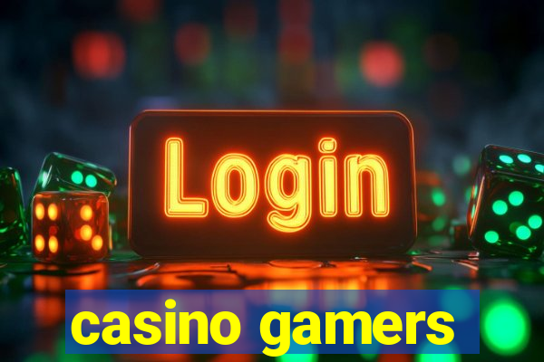 casino gamers