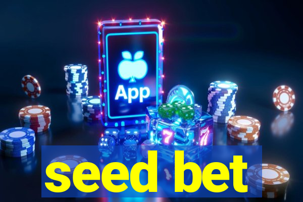 seed bet